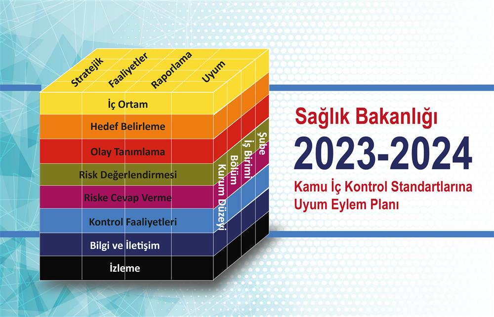T.C. Sağlık Bakanlığı 2023-2024 Kamu İç Kontrol Standartlarına Uyum Eylem Planı Yayımlandı
