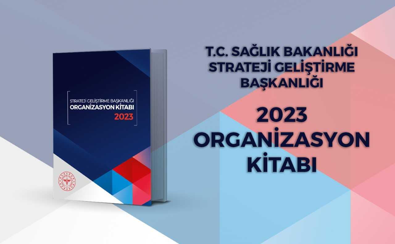 Strateji Geliştirme Başkanlığı Organizasyon Kitabı 2023